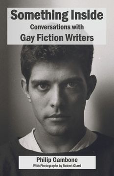 portada Something Inside: Conversations with Gay Fiction Writers (en Inglés)