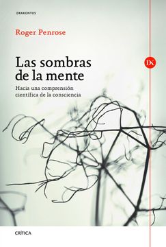 portada Las Sombras de la Mente: Hacia una Comprensión Científica de la Consciencia (in Spanish)