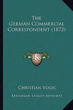 portada the german commercial correspondent (1872)