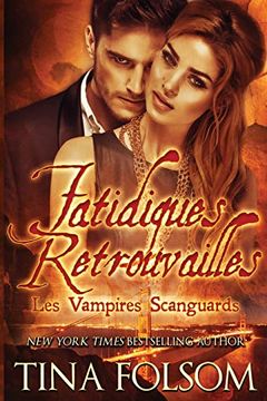 portada Fatidiques Retrouvailles: Les Vampires Scanguards (en Francés)