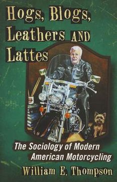portada hogs, blogs, leathers and lattes