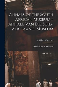portada Annals of the South African Museum = Annale Van Die Suid-Afrikaanse Museum; v. 48 pt. 16 Nov 1965