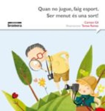 portada QUAN NO JUGUE, FAIG ESPORT. SER MENUT ÉS UNA SORT -IMPREMTA- (En papel)