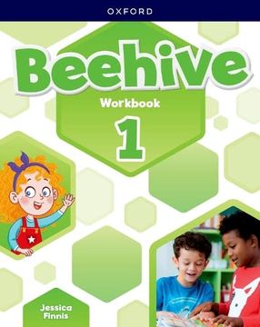 portada Beehive: Level 1: Workbook: Learn, Grow, Fly. Together, we get Results (Beehive) (libro en Inglés)