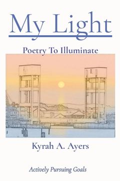 portada My Light: Poetry To Illuminate (en Inglés)