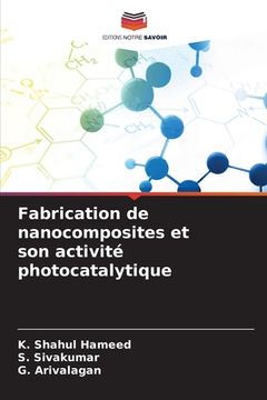 portada Fabrication de nanocomposites et son activité photocatalytique (en Francés)