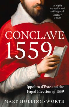 portada Conclave 1559: Ippolito d'Este and the Papal Election of 1559 (en Inglés)