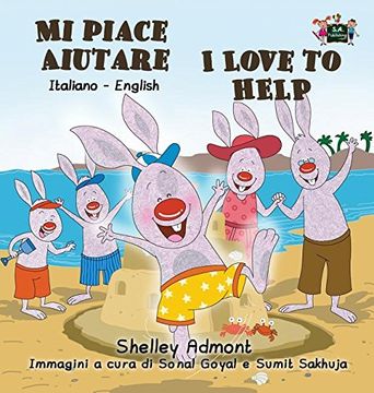 portada Mi piace aiutare I Love to Help: Italian English Bilingual Edition (Italian English Bilingual Collection)