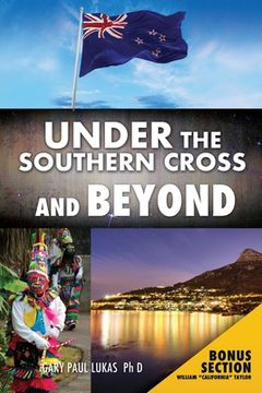 portada Under the Southern Cross and Beyond (en Inglés)