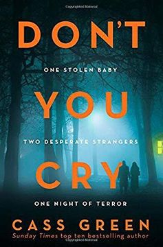 portada Don't You Cry: The Gripping New Psychological Thriller from the Bestselling Author of in a Cottage in a Wood (Paperback) 
