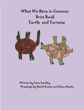 portada Turtle and Tortoise: What We Have in Common Brim Book (en Inglés)