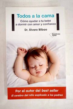 portada Todos a la cama: cómo ayudar a tu bebé a dormir con amor y confianza