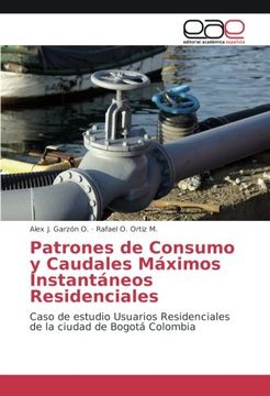 portada Patrones de Consumo y Caudales Máximos Instantáneos Residenciales: Caso de estudio Usuarios Residenciales de la ciudad de Bogotá Colombia