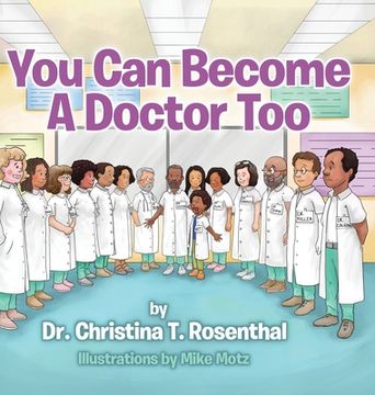 portada You Can Become A Doctor Too (en Inglés)