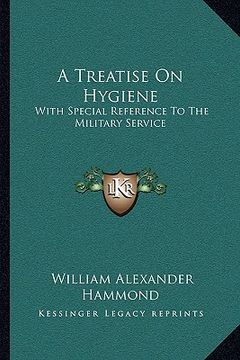 portada a treatise on hygiene: with special reference to the military service (in English)
