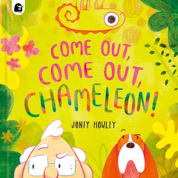 portada Come Out, Come Out, Chameleon! (en Inglés)