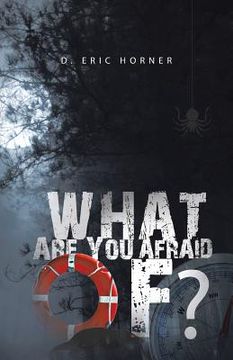 portada What Are You Afraid Of? (in English)