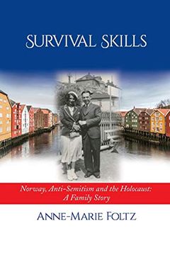 portada Survival Skills: Norway, Anti-Semitism and the Holocaust: A Family Story (en Inglés)