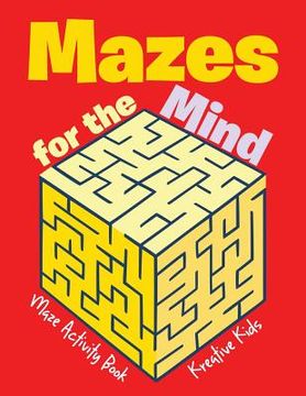 portada Mazes for the Mind: Maze Activity Book