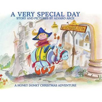 portada A Very Special Day: A Honky Donky Christmas Adventure (en Inglés)