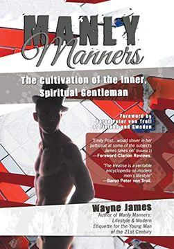 portada Manly Manners: The Cultivation of the Inner, Spiritual Gentleman (en Inglés)