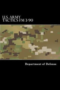 portada U.S. Army Tactics FM 3-90 (en Inglés)