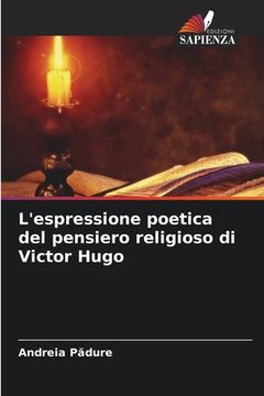 portada L'espressione poetica del pensiero religioso di Victor Hugo (en Italiano)