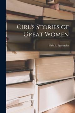 portada Girl's Stories of Great Women (en Inglés)