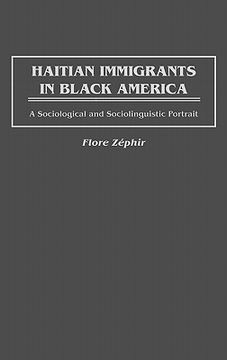 portada haitian immigrants in black america: a sociological and sociolinguistic portrait (en Inglés)