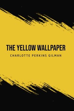 portada The Yellow Wallpaper (en Inglés)