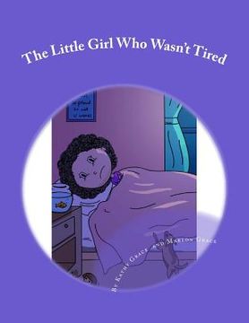 portada The Little Girl Who Wasn't Tired (in English)