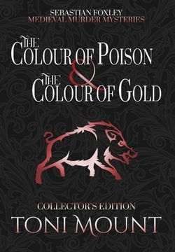 portada The Colour of Poison and the Colour of Gold (in English)