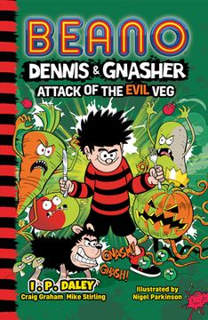 portada Beano Dennis & Gnasher: Attack of the Evil veg 