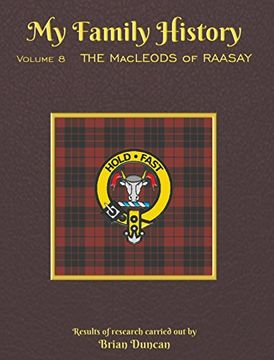 portada My Family History: Volume 8: The MacLeods of Raasay
