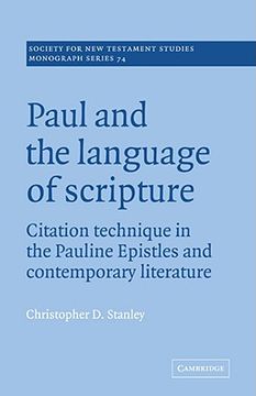 portada Paul and the Language of Scripture: Citation Technique in the Pauline Epistles and Contemporary Literature: 0 (Society for new Testament Studies Monograph Series) (en Inglés)
