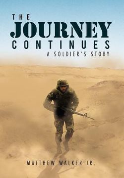 portada the journey continues: a soldiers' story (en Inglés)