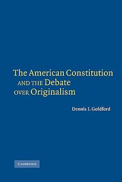 portada The American Constitution and the Debate Over Originalism (en Inglés)