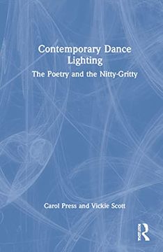 portada Contemporary Dance Lighting: The Poetry and the Nitty-Gritty (in English)