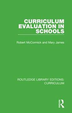 portada Curriculum Evaluation in Schools: Volume 22 (Routledge Library Editions: Curriculum) (en Inglés)