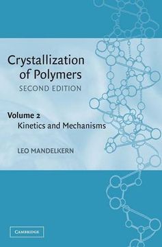 portada Crystallization of Polymers, Vol. 2: Kinetics and Mechanisms, 2nd Edition (en Inglés)