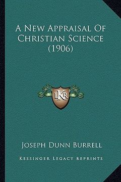 portada a new appraisal of christian science (1906)