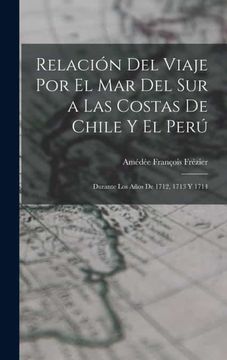 portada Relacion del Viaje por el mar del sur a las Costas de Chile y el Peru