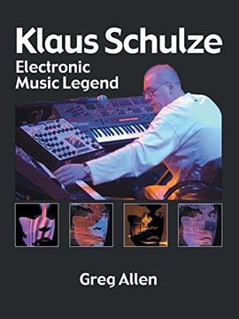 portada Klaus Schulze: Electronic Music Legend (en Inglés)