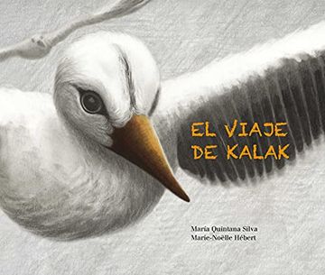 portada El Viaje de Kalak (Kalak's Journey) (in Spanish)