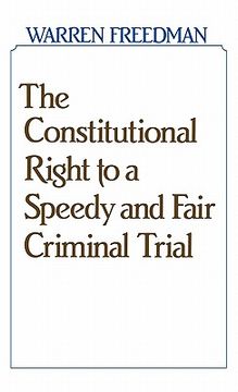 portada the constitutional right to a speedy and fair criminal trial (en Inglés)
