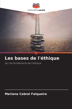 portada Les bases de l'éthique (in French)