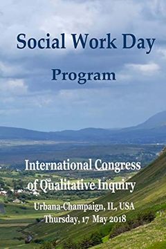 portada Social Work day 2018: International Congress for Qualitative Inquiry (en Inglés)
