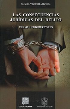 portada CONSECUENCIAS JURIDICAS DEL DELITO, LAS