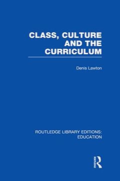 portada Class, Culture and the Curriculum (en Inglés)