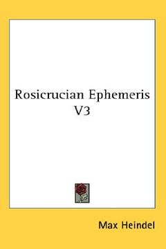 portada rosicrucian ephemeris v3 (en Inglés)
